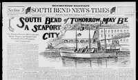 In the early 20th century, there were plans to build a Lake Michigan to Lake Erie canal through northern Indiana. The canal route would have pased through South Bend. This article was published in the Feb. 23, 1919 South Bend News-Times' Boosters Edition, which was filled with stories about construction projects and population growth. South Bend Tribune archives