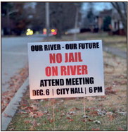 Voicing their opinion:&nbsp;Opponents of the proposed Vigo County Jail site have started displaying signs in their yard encouraging citizens to show up the City Council Meeting on Dec. 6. Staff photo by&nbsp;Austen&nbsp;Leake